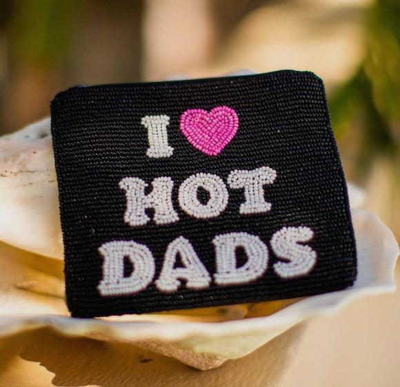I love hot dads coin bag