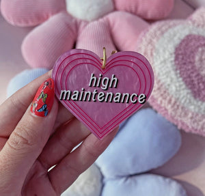 High maintenance keychain