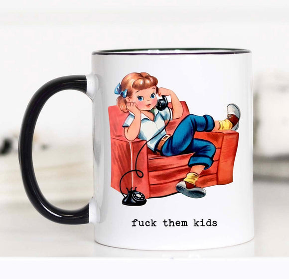 F them kids mug